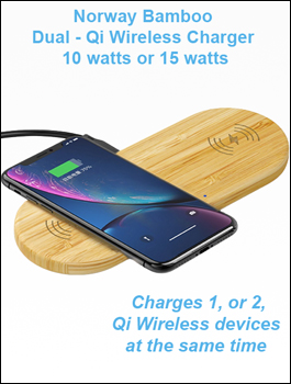 Norway Bamboo Dual - Qi Wireless Charger 10 watts or 15 watts